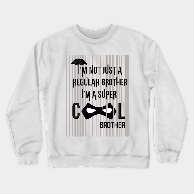 Super Coll Brother Umbrella Academy design Crewneck Sweatshirt by colouredwolfe11